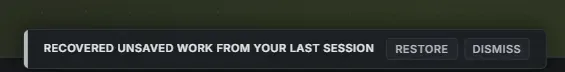 Crucible Heightmap autosave recovery toast reading "Recovered unsaved work from your last session" with Restore and Dismiss buttons