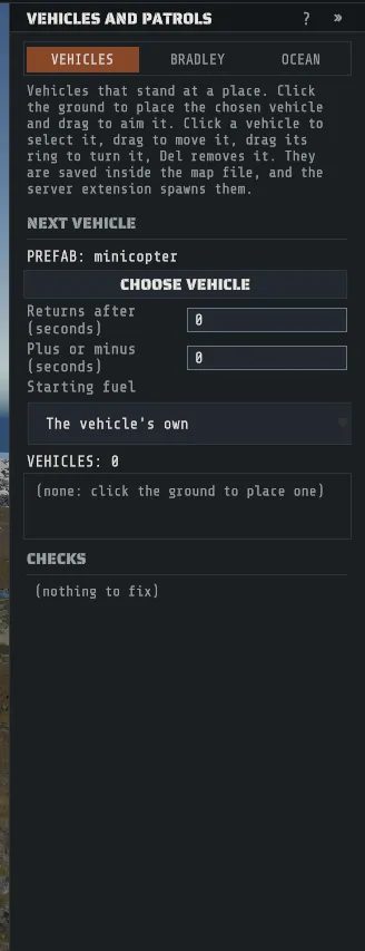 The Vehicles and Patrols panel on VEHICLES before a vehicle is placed: the next vehicle with CHOOSE VEHICLE, its respawn and fuel settings, the empty vehicle list and the checks